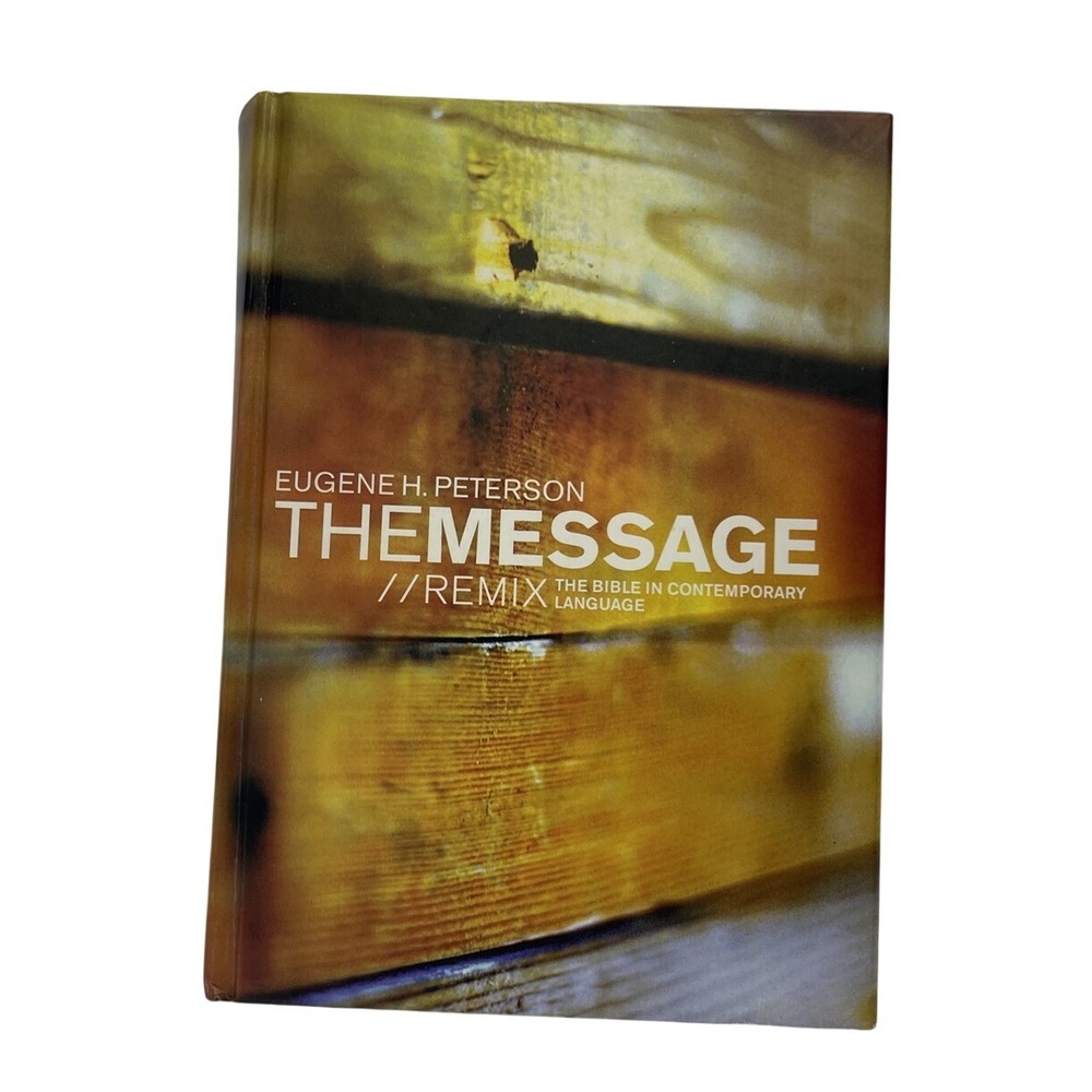 The Message Remix Bible‎ Contemporary Language Eugene H. Peterson Book